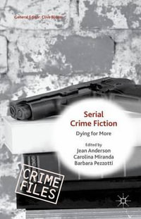 Serial Crime Fiction : Dying for More - Jean Anderson