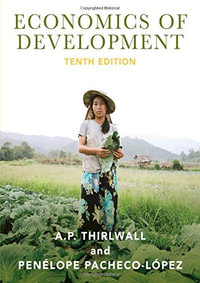 Economics of Development : 10th Edition - Theory and Evidence - A. P. Thirlwall