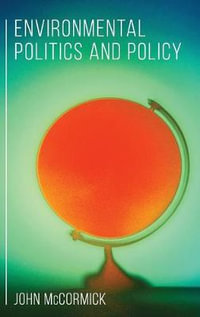 Environmental Politics and Policy - John McCormick