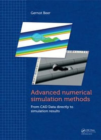 Advanced Numerical Simulation Methods : From CAD Data Directly to Simulation Results - Gernot Beer