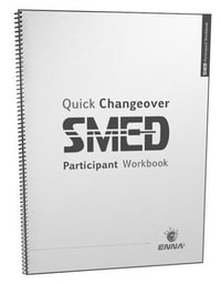 Quick Changeover: Participant Workbook : Participant Workbook - ENNA