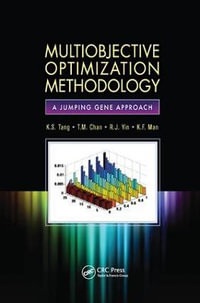 Multiobjective Optimization Methodology : A Jumping Gene Approach - K.S. Tang