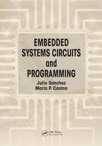 Embedded Systems Circuits and Programming - Julio  Sanchez