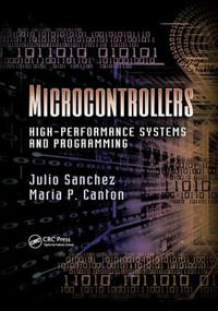 Microcontrollers : High-Performance Systems and Programming - Julio  Sanchez