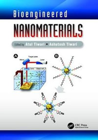 Bioengineered Nanomaterials - Ashutosh Tiwari