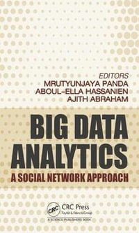 Big Data Analytics : A Social Network Approach - Aboul Ella  Hassanien