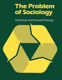 The Problem of Sociology - David Lee
