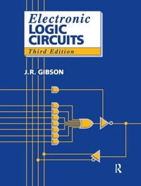 Electronic Logic Circuits - J. Gibson