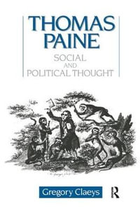 Thomas Paine : Social and Political Thought - Gregory Claeys