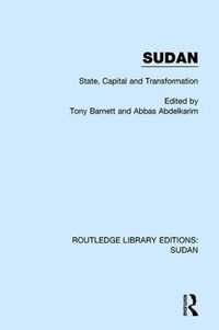 Sudan : State, Capital and Transformation - Abbas Abdelkarim