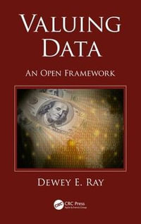 Valuing Data : An Open Framework - Dewey Ray