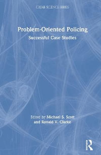 Problem-Oriented Policing : Successful Case Studies - Ronald V. Clarke