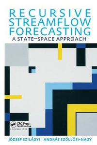 Recursive Streamflow Forecasting : A State Space Approach - Jozsef Szilagyi