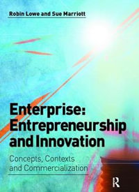 Enterprise : Entrepreneurship and Innovation - Robin Lowe