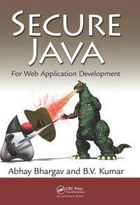 Secure Java : For Web Application Development - Abhay Bhargav