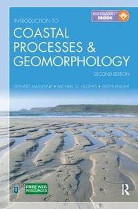 Introduction to Coastal Processes and Geomorphology - Gerd Masselink