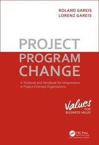 Project. Program. Change - Roland Gareis