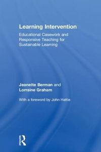 Learning Intervention : Educational Casework and Responsive Teaching for Sustainable Learning - Jeanette Berman