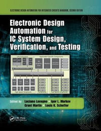 Electronic Design Automation for IC System Design, Verification, and Testing - Grant Martin