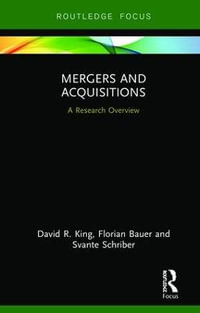 Mergers and Acquisitions : A Research Overview - David R.  King