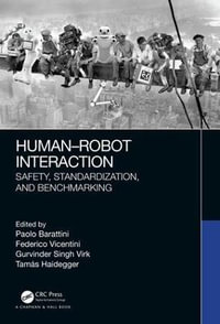 Human-Robot Interaction : Safety, Standardization, and Benchmarking - Federico Vicentini