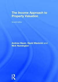 The Income Approach to Property Valuation - Andrew Baum