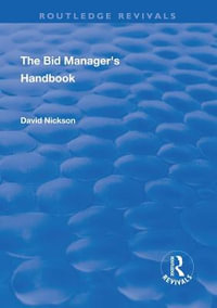 The Bid Manager's Handbook : Routledge Revivals - David Nickson