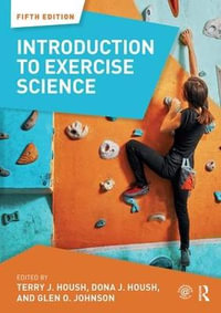 Introduction to Exercise Science - Terry J. Housh