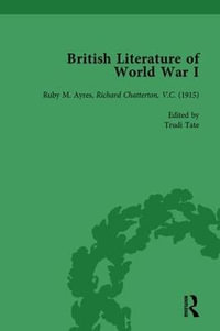 British Literature of World War I, Volume 2 - Andrew Maunder