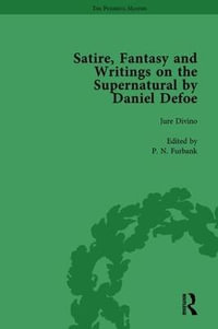Satire, Fantasy and Writings on the Supernatural by Daniel Defoe, Part I Vol 2 - David Blewett