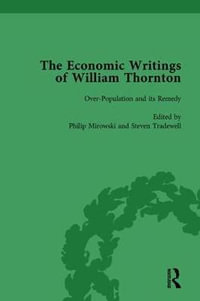 The Economic Writings of William Thornton Vol 2 - Philip Mirowski