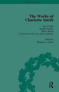 The Works of Charlotte Smith, Part III vol 12 - Stuart Curran