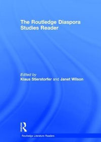 The Routledge Diaspora Studies Reader : Routledge Literature Readers - Klaus Stierstorfer