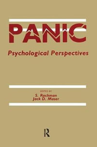 Panic : Psychological Perspectives - S. Rachman
