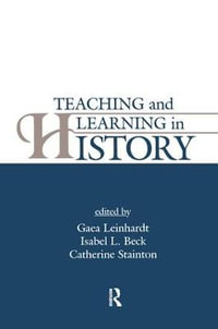 Teaching and Learning in History - Catherine Stainton