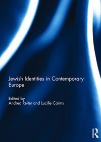 Jewish Identities in Contemporary Europe - Andrea Reiter