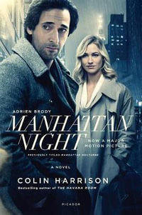 Manhattan Night - Colin Harrison