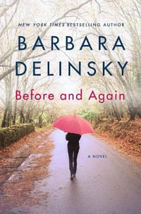 Before and Again : A Novel - Barbara Delinsky