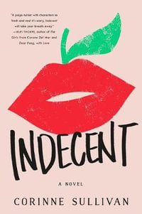 Indecent - Corinne Sullivan