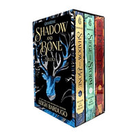 The Shadow and Bone Trilogy Boxed Set : Shadow and Bone, Siege and Storm, Ruin and Rising - Leigh Bardugo
