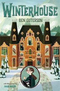 Winterhouse : Winterhouse - Ben Guterson