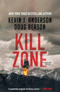 Kill Zone : A High-Tech Thriller - Kevin J. Anderson