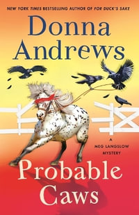 Probable Caws : Meg Langslow Mysteries - Donna Andrews