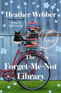 The Forget-Me-Not Library - Heather Webber