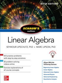 Schaum's Outline Of Linear Algerbra : 6th edition - Seymour Lipschutz