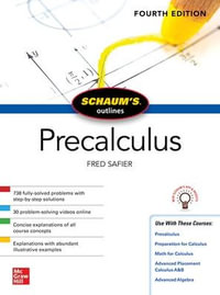Schaum's Outline of Precalculus, Fourth Edition : Schaum's Outlines - Fred Safier