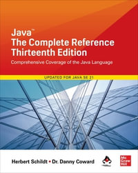 Java : The Complete Reference, Thirteenth Edition - Danny Coward