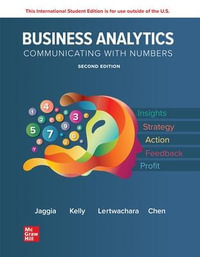 Business Analytics ISE : Communicating with Numbers : 2nd Edition - Sanjiv Jaggia