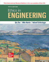 ISE Ethics in Engineering : 5th edition - Mike Martin