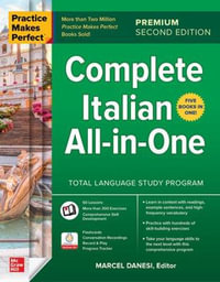 Practice Makes Perfect : Complete Italian All-in-One, Premium Second Edition - Marcel Danesi